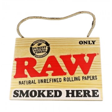 RAW WOODEN SIGN - SMOKED HERE